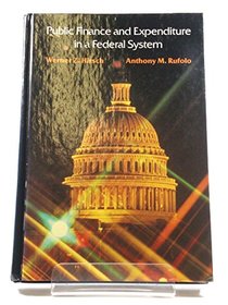 Public Finance and Expenditure in a Federal System