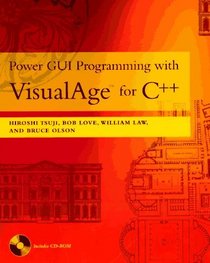Power GUI Programming with Visual Age (TM) for C++