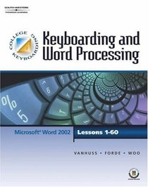 College Keyboarding: Keyboarding  Word Processing: Lessons 1-60