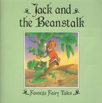 Jack and the Beanstalk (Favorite Fairy Tales)