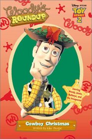 Toy Story 2 - Woody's Roundup #9: Cowboy Christmas (Woody's Roundup, 9)