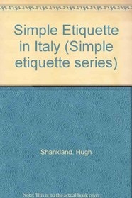 Simple Etiquette in Italy (