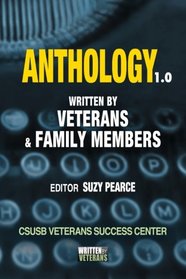 Anthology 1.0: Written by Veterans and Families