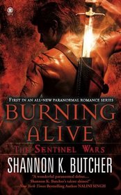 Burning Alive (Sentinel Wars, Bk 1)