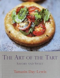 The Art of the Tart : Savory and Sweet