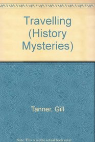 Traveling (History Mysteries)