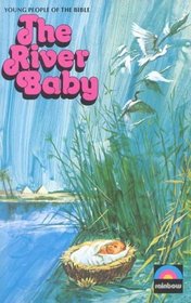 River Baby P (Young People of the Bible)