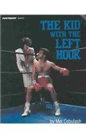The Kid With the Left Hook (Fastback Sports)