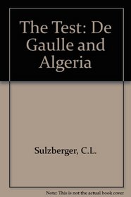 Test De Gaulle and Algeria