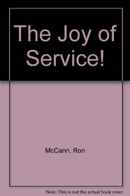 The Joy of Service!