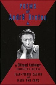 Poems of Andre Breton: A Bilingual Anthology