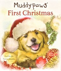 MUDDYPAWS' FIRST CHRISTMAS