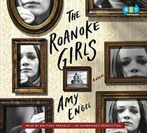 The Roanoke Girls (Audio CD (Unabridged)