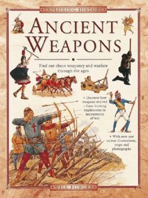 Exploring History: Ancient Weapons