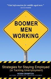 Boomer Men Working: Strategies for Staying Employed (and Tackling Unemployment)