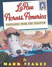 LaRue Across America: Postcards From the Vacation (LaRue Books)