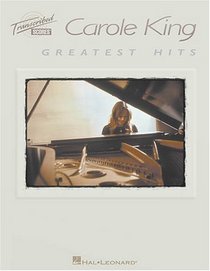 Carole King - Greatest Hits: Transcribed Scores