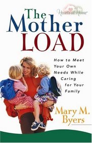 The Mother Load (Hearts at Home)