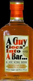 A Guy Goes Into A Bar...