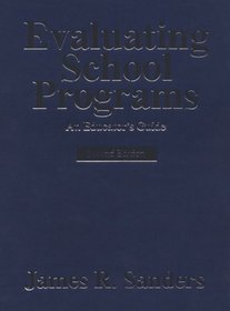 Evaluating School Programs : An Educator's Guide