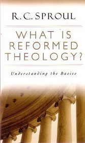 What is Reformed Theology? Understanding the Basics