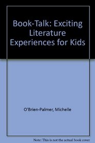 Book-Talk: Exciting Literature Experiences for Kids