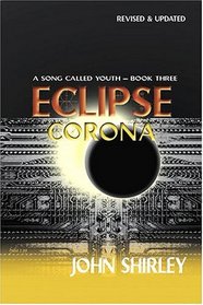 Eclipse Corona (Song Called Youth)