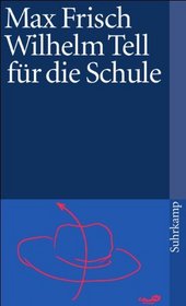 Wilhelm Tell Fur Die Schule (German Edition)