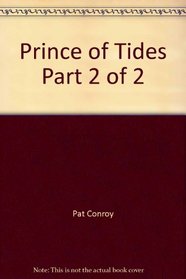 Prince of Tides Part 2 of 2