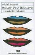 La Voluntad de Saber (Historia de la Sexualidad) (Spanish Edition)
