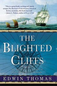 The Blighted Cliffs : Book One of the Reluctant Adventures of Lieutenant Martin Jerrold