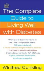 The Complete Guide to Living Well with Diabetes (Healthy Home Library)