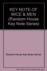 Key Notes: Of Mice and Men