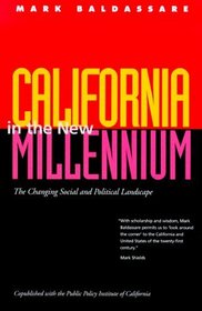 California in the New Millennium: The Changing Social and Political Landscape