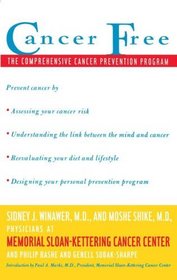 Cancer Free : The Comprehensive Cancer Prevention Program