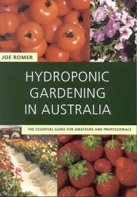 Hydroponic Gardening in Australia: An Essential Guide for Amateurs and Professionals