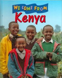 Kenya (We Come from...)