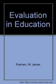 Evaluation in Education