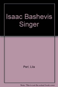 Isaac Bashevis Singer: The Life of a Storyteller