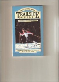 Cross Country Skier's Trailside Guide