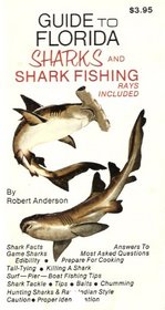 Guide to Florida Sharks and Shark Fishing
