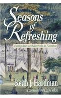 Seasons of Refreshing: Evangelism and Revivals in America