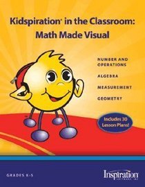 Kidspiration in the Classroom - Math Made Visual