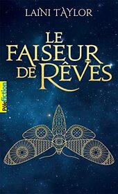 Le faiseur de reves (Strange the Dreamer) (Strange the Dreamer, Bk 1) (French Edition)