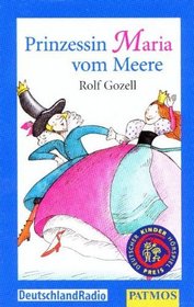 Prinzessin Maria vom Meere. Cassette. Nach einem russichen Volksmrchen.