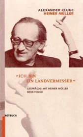 Ich bin ein Landvermesser: Gesprache, neue Folge (German Edition)