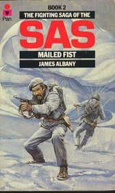 Mailed Fist (Fighting Saga of the SAS, Bk 2)