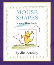 Mouse Shapes: A Very First Book