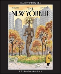 Classic Covers from The New Yorker: 2010 Wall Calendar