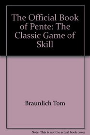 The Official book of Pente: The Classic Game of Skill